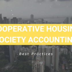 Cooperative Housing Society Accounting - Best Practices