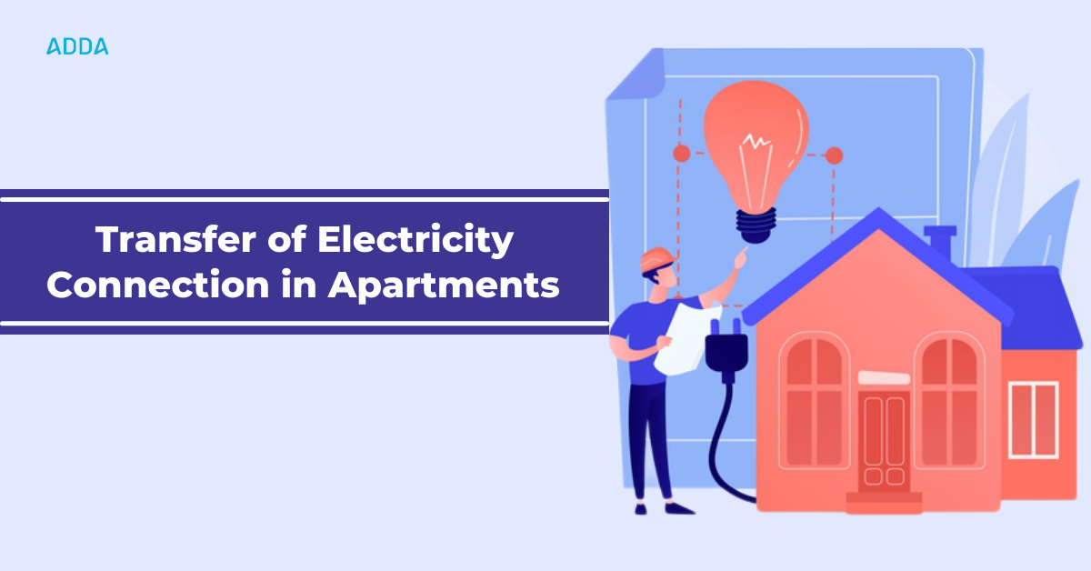 ELECTRICITY TRANSFER IN APARTMENTS ADDA BLOG