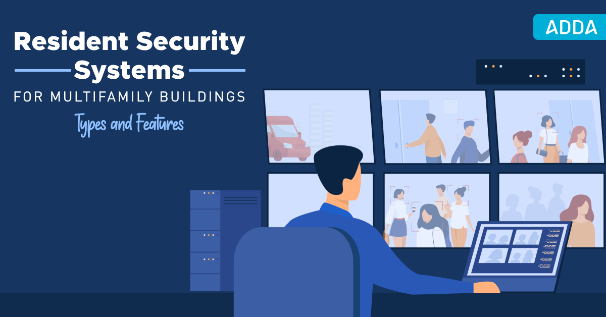 Resident Security Systems In Multifamily Buildings